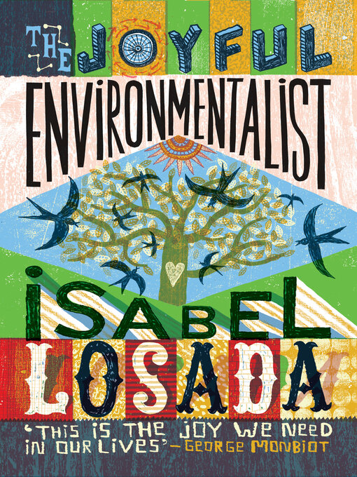 Title details for The Joyful Environmentalist (Revised and Updated  with New Material) by Isabel Losada - Available